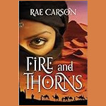 Cover of Fire and Thorns by Rae Carson