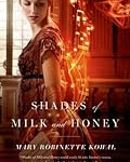 Shades of Milk and Honey - Mary Robinette Kowal Cover of Shades of Milk and Honey by Mary Robinette Kowal