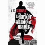Cover of A Darker Shade of Magic by VE Schwab