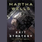 Cover of Exit Strategy by Martha Wells
