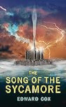 Song of the Sycamore - Edward Cox Cover of Song of the Sycamore by Edward Cox