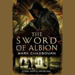 The Sword of Albion - Mark Chadbourn Cover of The Sword of Albion by Mark Chadbourn