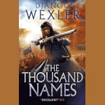 The Thousand Names - Django Wexler Cover of The Thousand Names by Django Wexler