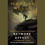 Network Effect - Martha Wells Cover of Network Effect by Martha Wells