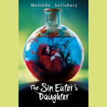 Cover of The Sin Eater's Daughter by Melinda Salisbury